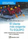 El cliente más exigente