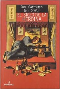 Siglo de la heroína, El380
