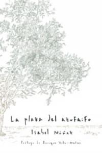 Plaza del azufaifo, La