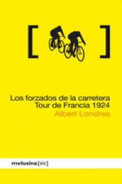 Forzados de la carretera, Los. Tour de Francia 1924