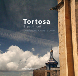 Tortosa. el patrimoni