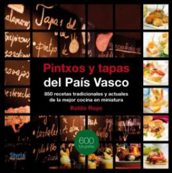 Pintxos y tapas del País Vasco