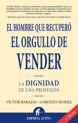 El hombre que recuperó el orgullo de vender