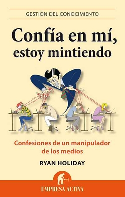 Confía en mi, estoy mintiendo