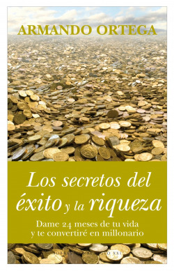 Los secretos del xito y la riqueza