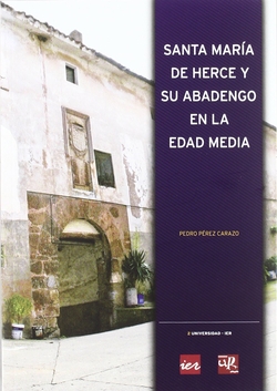 Santa María de Herce y su abadengo en la Edad Media