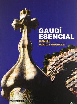 Gaudí Esencial