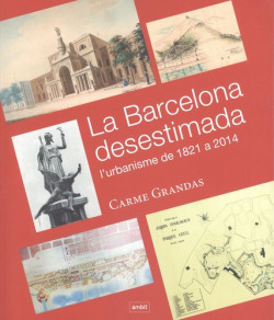 LA BARCELONA DESESTIMADA