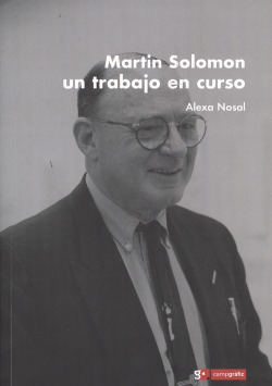 MARTÍN SOLOMON.UN TRABAJO EN CURSO