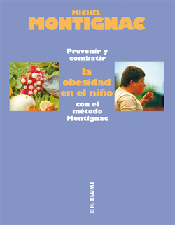 Prevenir y combatir la obesidad en el niño con el método Montignac
