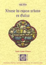 Xénese do espazo urbano en Galicia