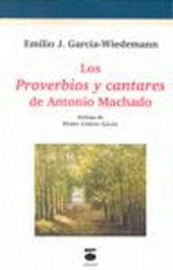 Los proverbios y cantares de Antonio Machado