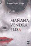 MAÑANA VENDRÁ ELISA