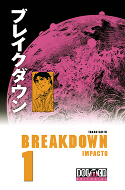 Breakdown, 1 Impacto
