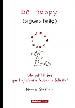 BE HAPPY (SIGUES FELIÇ)