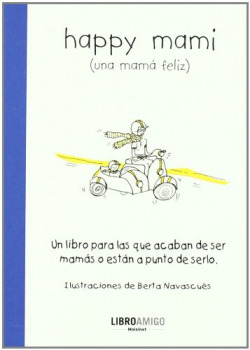 Happy mami:una mamá feliz