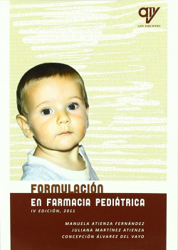 Formulación en farmacia pediátrica.(4ªed)