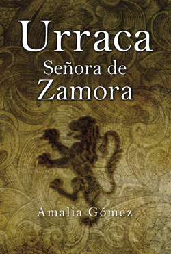 Doña Urraca. Señora de Zamora