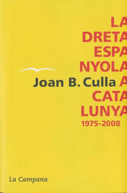 La dreta espanyola a Catalunya 1975-2008