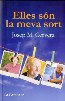 Elles són la meva sort