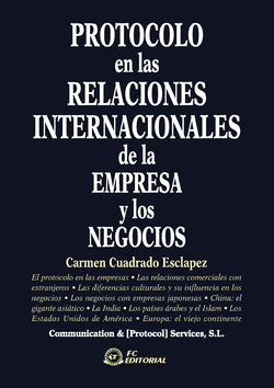 Protocolo en las relaciones internacionales de la empresa y los negocios