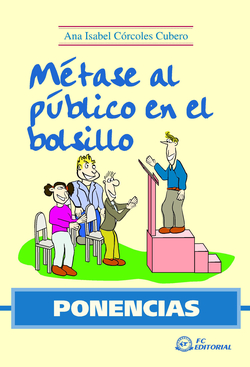 Ponencias. Metase Al Publico En El Bolsillo