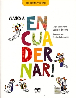 VAMOS A ENCUADERNAR DE TOMO Y LOMO