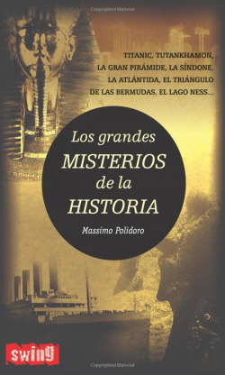 Grandes misterios de la historia, los