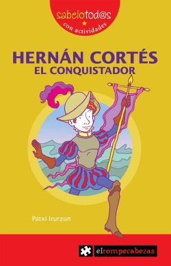 18.HERNAN CORTES EL CONQUISTADOR