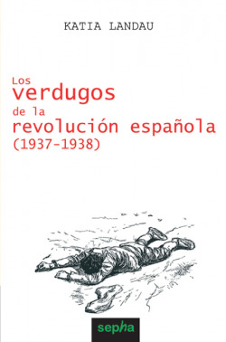Los verdugos de la revolución española