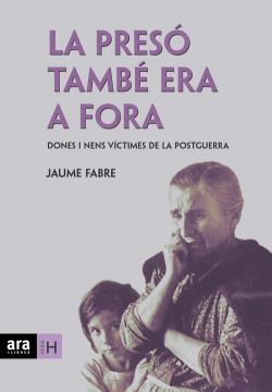 La presó també era fora