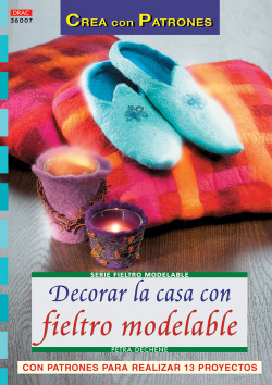 Decorar la casa con fieltro modelable