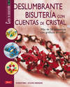 Crea Tu Bisuteria Deslumbrante Bisuteria
