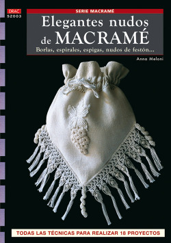 Serie Macrame nº 3. ELEGANTES NUDOS DE MACRAMÉ
