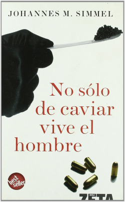 No solo de caviar vive el hombre
