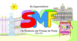 Els Superminiforts i la Paciencia del Pricipe de Plump