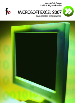 MICROSOFT EXCEL 2007 GUIA PRACTICA PARA USUARIOS