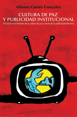 Cultura de paz y publicidad institucional