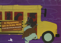HIPOPOTAMO QUE SE TIRABA PEOS,EL