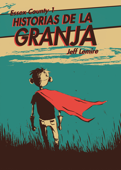 Essex County, 1 Historias Granja