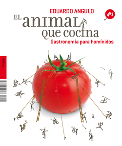 El animal que cocina (Gastronomía para hominidos)