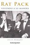 Rat Pack, viviendo a su manera