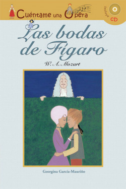 Cuentame una opera 05.Las bodas de Fígaro