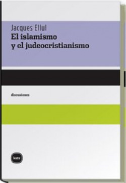 ISLAMISMO Y JUDEOCRISTIANISMO,EL