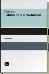 Política de la inmortalidad