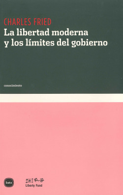 LIBERTAD MODERNA Y LOS LIMITES DEL GOBIERNO,LA