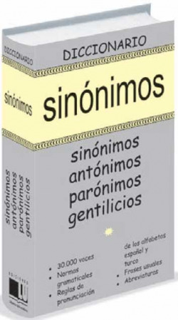 DICCIONARIO SINÓNIMOS, ANTÓNIMOS, PARONIMOS, GENTILICIOS