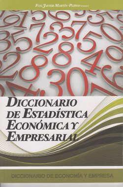 DICCIONARIO ESTADISTICA ECONOMICA Y EMPRESARIAL