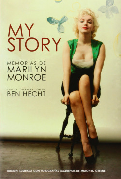 My Story. Memorias de Marilyn Monroe