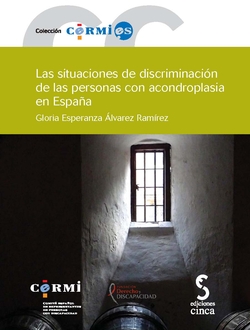 Situaciones discriminacion de personas acondroplasia españa